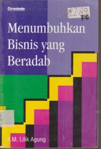 Image of MENUMBUHKAN BISNIS YANG BERADAB