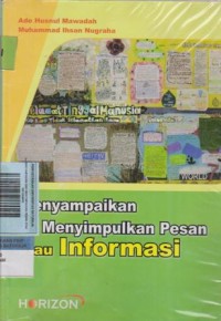 Image of MENYAMPAIKAN DAN MENYIMPULKAN PESAN ATAU INFORMASI