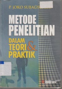 Image of METODE PENELITIAN DALAM TEORI DAN PRAKTIK