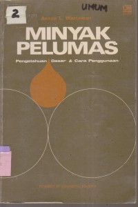 Image of MINYAK PELUMAS PENGETAHUAN DASAR & CARA PENGGUNAAN