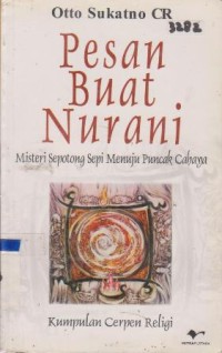 Image of KUMPULAN CERPEN: PESAN BUAT NURANI (NOFEL)