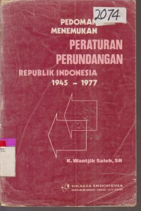 Image of PEDOMAN MENEMUKAN PERATURAN PERUNDANGAN REPUBLIK INDONESIA 1945 - 1977
