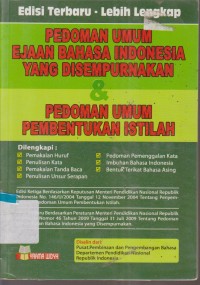 Image of PEDOMAN UMUM EJAAN BAHASA INDONESIA YANG DISEMPURNAKAN DAN PEDOMAN UMUM PEMBENTUKKAN ISTILAH