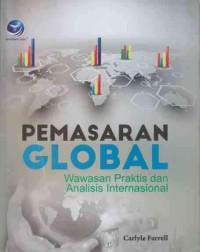 Image of PEMASARAN GLOBAL WAWASAN PRAKTIS DAN ANALISIS INTERNASIONAL