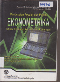 Image of PENDEKATAN POPULER DAN PRAKTIS EKONOMETRIKA UNTUK ANALISIS EKONOMI DAN KEUANGAN