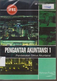 Image of PENGANTAR AKUNTANSI 1 PENDEKATAN SIKLUS AKUNTANSI