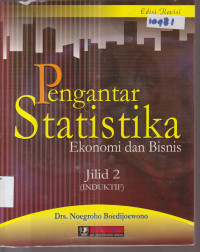 Image of PENGANTAR STATISTIKA EKONOMI DAN BISNIS JILID 2 (INDUKTIF)