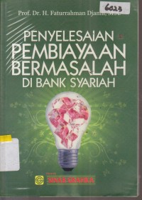 Image of PENYELESAIAN PEMBIAYAAN BERMASALAH DI BANK SYARIAH