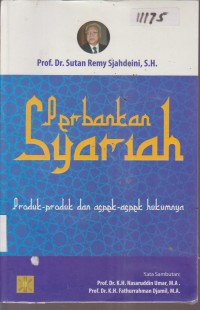 Image of PERBANKAN SYARIAH PRODUK - PRODUK DAN ASPEK - ASPEK HUKUMNYA