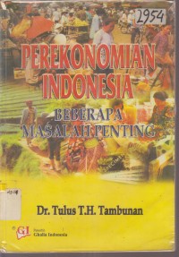 Image of PEREKONOMIAN INDONESIA BEBERAPA MASALAH PENTING