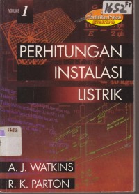 Image of PERHITUNGAN INSTALASI LISTRIK VOLUME 1