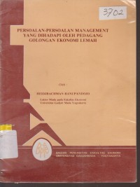 Image of PERSOALAN PERSOALAN MANAGEMENT YANG DIHADAPI PEDAGANG GOLONGAN EKONOMI LEMAH
