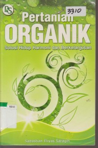 Image of PERTANIAN  ORGANIK SOLUSI HIDUP HARMONI DAN BERKELANJUTAN