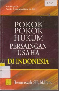 Image of POKOK POKOK HUKUM PERSAINGAN USAHA DI INDONESIA