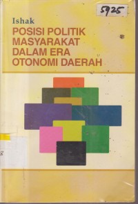 Image of POSISI POLITIK MASYARAKAT DALAM ERA OTONOMI DAERAH