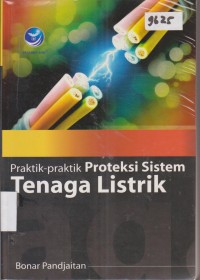 Image of PRAKTIK-PRAKTIK PROTEKSI SISTEM TENAGA LISTRIK