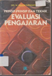 Image of PRINSIP-PRINSIP DAN TEKNIK EVALUASI PENGAJARAN