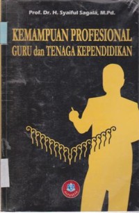 Image of KEMAMPUAN PROFESIONAL GURU DAN TENAGA KEPENDIDIKAN