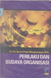 Image of PERILAKU DAN BUDAYA ORGANISASI