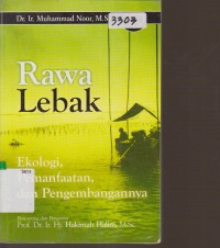 Image of RAWA LEBAK EKOLOGI, PEMANFAATAN, DAN PENGEMBANGANNYA