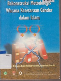 Image of REKONSTRUKSI METODOLOGIS WACANA KESETARAAN GENDER DALAM ISLAM