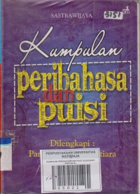Image of KUMPULAN PERIBAHASA DAN PUISI DILENGKAPI: PANTUN & KATA MUTIARA