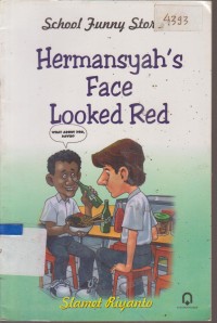 Image of SCHOOL FUNNY STORY HERMANSYAHS FACE LOOKED RED