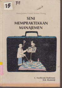 Image of MANAJEMEN UNTUK SEMUA ORANG SENI MEMPRAKTIKAN MANAJAMEN
