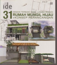 Image of 31 DESAIN TERBAIK HASIL LOMBA DESAIN RUMAH MUNGIL HIJAU + KONSEP PERANCANGAN