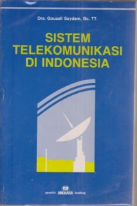 Image of SISTEM TELEKOMUNIKASI DI INDONESIA