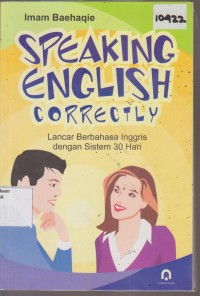 Image of SPEAKING ENGLISH CORRECTLY LANCAR BAHASA INGGRIS DENGAN SISTEM 30 HARI