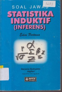 Image of SOAL JAWAB STATISTIKA INDUKTIF (INFERENSI) EDISI PERTAMA