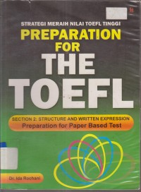 Image of STRATEGI MERAIH NILAI TOEFL TINGGI PREPARATION FOR THE TOEFL