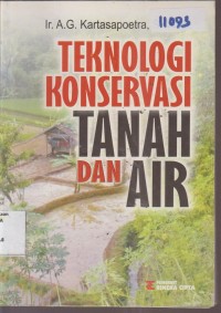 Image of TEKNOLOGI KONSERVASI TANAH DAN AIR
