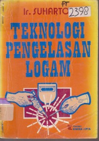Image of TEKNOLOGI PENGELASAN LOGAM