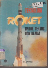 Image of TEKNOLOGI ROKET UNTUK PERANG DAN DAMAI