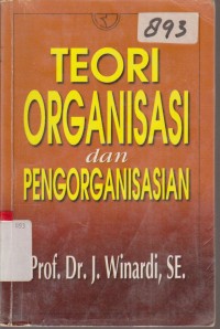 Image of TEORI ORGANISASI DAN PENGORGANISASIAN