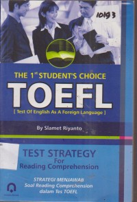 Image of THE 1st STUDEN'S CHOICE TOEFL TEST STRATEGY FOR READING COMPRREHENSION