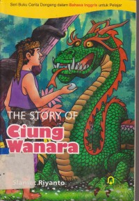 Image of THE STORY OF CIUNG WANARA