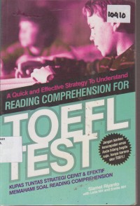 Image of TOEFL TEST KUPAS TUNTAS STRATEGI CEPAT DAN EFEKTIF MEMAHAMI SOAL READING COMPRHENSION