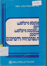 Image of WELFARE STATE DAN WELFARE SOCIETY DALAM EKONOMI PANCASILA