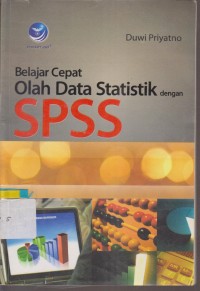Image of BELAJAR CEPAT OLEH DATA STATISTIK DENGAN SPSS