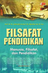 Image of FILSAFAT PENDIDIKAN MANUSIA, FILSAFAT DAN PENDIDIKAN