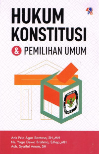 Image of Hukum Konstitusi dan Pemilihan Umum
