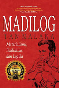 Image of MADILOG  Materiallisme, Dialektika, Dan Logika