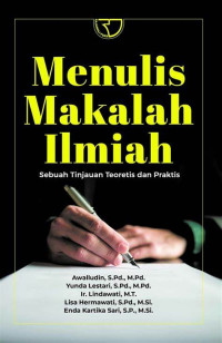 Image of Menulis Makalah Ilmiah: Sebuah Tinjauan Teoritis dan Praktis