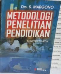 Image of METODOLOGI PENELITIAN PENDIDIKAN KOMPONEN MKDK
