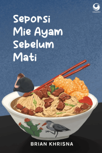 Image of Seporsi Mie Ayam Sebelum Mati (NOVEL)