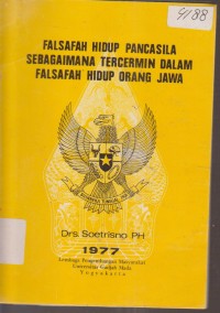 Image of FALSAFAH HIDUP PANCASILA SEBAGAIMANA TERCERMIN DALAM FALSAFAH HIDUP ORANG JAWA