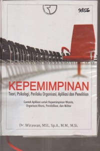 Image of KEPEMIMPINAN TEORI, PSIKOLOGI, PERILAKU ORGANISASI, APLIKASI DAN PENELITIAN